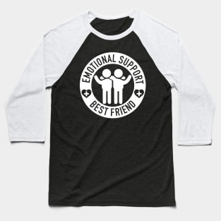 Emotional Support Best Friend Baseball T-Shirt